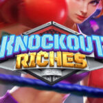 Step Into the Ring with Knockout Riches Slot Thrills
